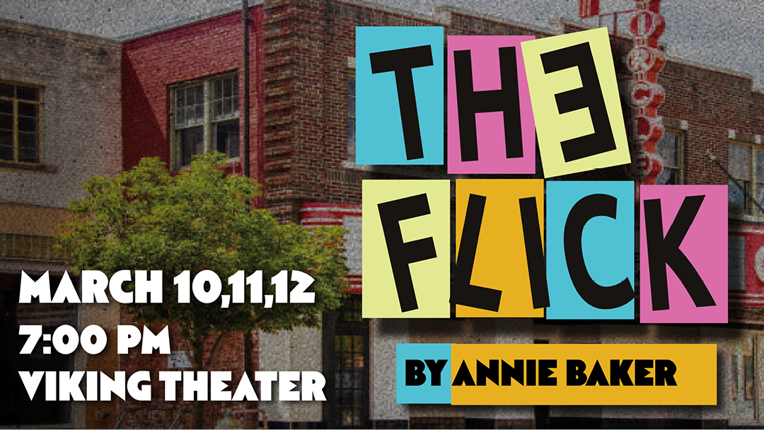 The Flick - Grand View Theatre Arts